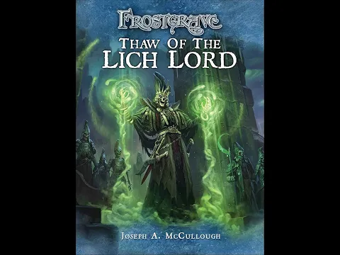 Frostgrave: Thaw of the Lich Lord Review