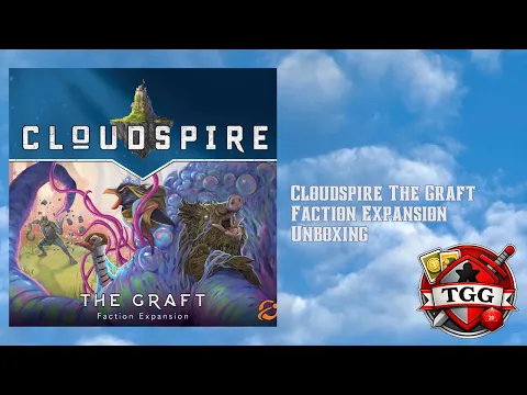 Cloudspire: The Graft – Faction Expansion Unboxing | Components & First Look