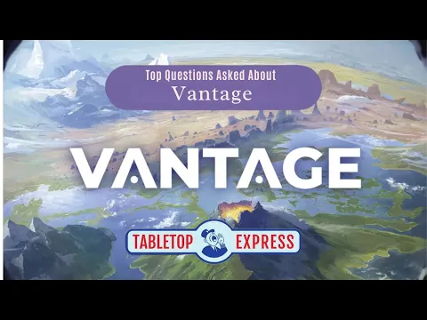 Vantage Board Game FAQ - Answering Popular Questions After 20 Plays