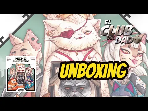 Neko Syndicate - Unboxing - Juego de mesa