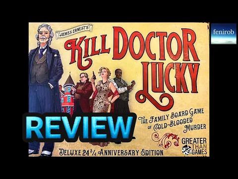 Kill Doctor Lucky Board Game | Review