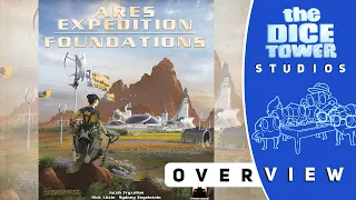 Ares Expedition Foundations Overview - The 5 and 6 Player Expansion
