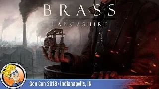 Brass: Lancashire — game overview at Gen Con 2018