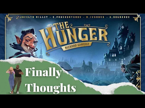 Finally Thoughts - The Hunger