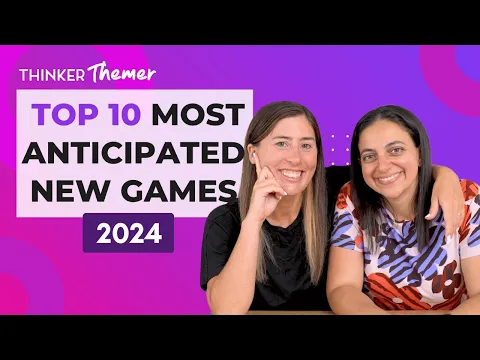 Top 10 Most Anticipated New Board Games of 2024