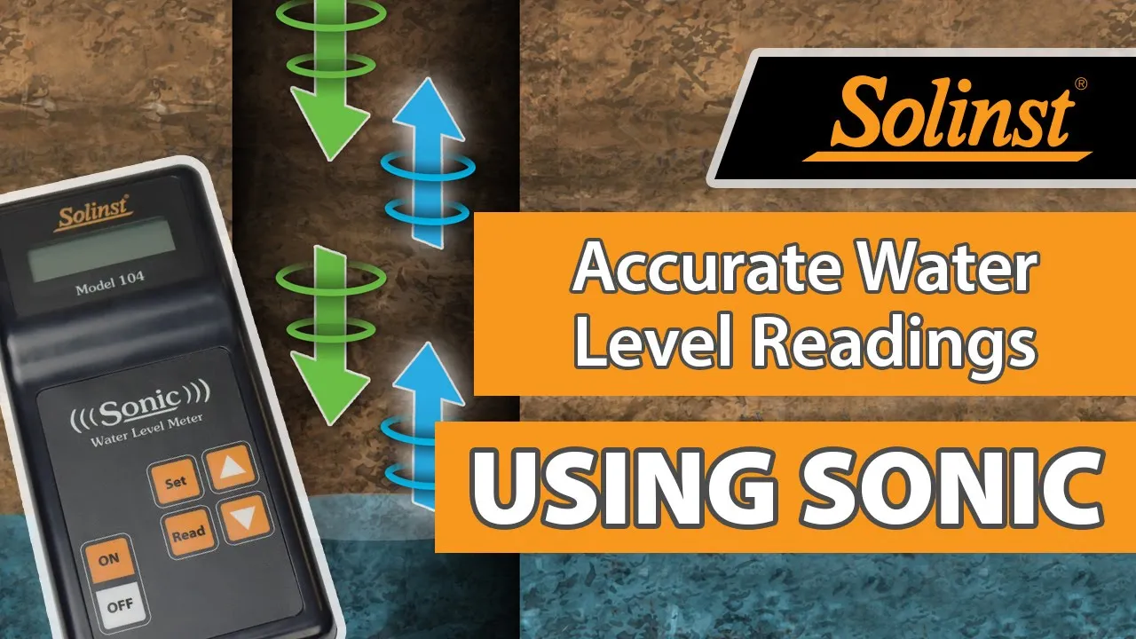 How to Get the Most Accurate Readings from a Solinst Sonic Water Level Meter