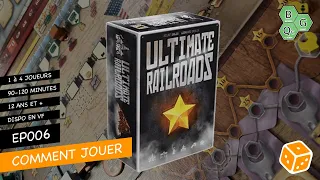 Comment Jouer EP006 - Ultimate Railroads