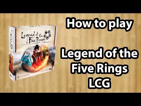 How To Play Legend of the Five Rings LCG