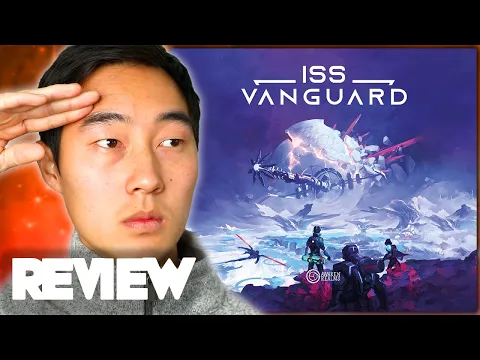 ISS Vanguard Review — What’s Beyond Earth? [NO SPOILERS!]