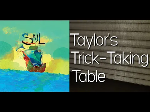 Sail ~ Taylor's Trick-Taking Table
