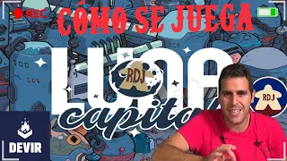 LUNA CAPITAL Cómo se juega (RDJ)