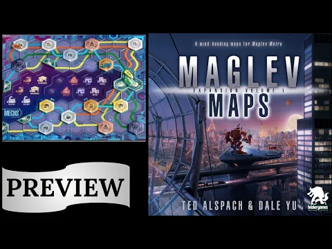 Maglev Maps: Volume 1 - Preview (GAMA Expo 2023)