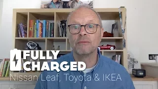 Nissan Leaf, Toyota & IKEA | Fully Charged News