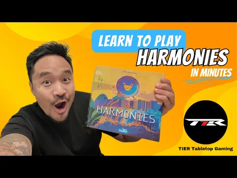 Learn to play and playthrough Harmonies!