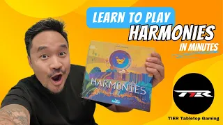Learn to play and playthrough Harmonies!