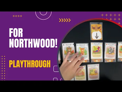 For Northwood! Tutorial and Solo Playthrough | DaniCha