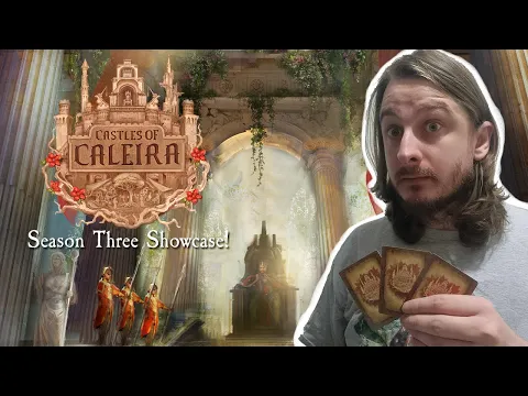 Castles of Caleira Season Three Showcase!