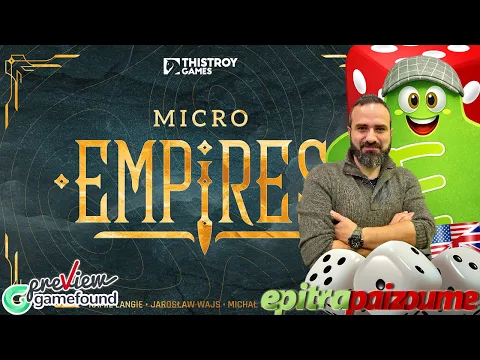 Micro Empires - Crowdfunding Preview (How to Play & Review) (EN) | Epitrapaizoume