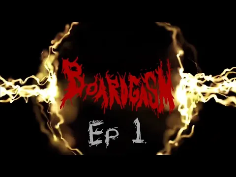 BOARDGASM EP1 Dungeon Degenerates.