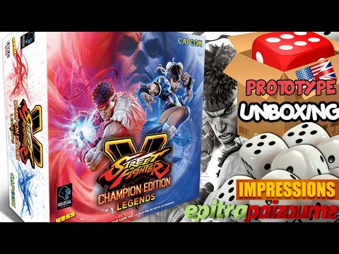 Street Fighter V Champion Edition Legends - Prototype Unboxing & Impressions (EN) by Epitrapaizoume