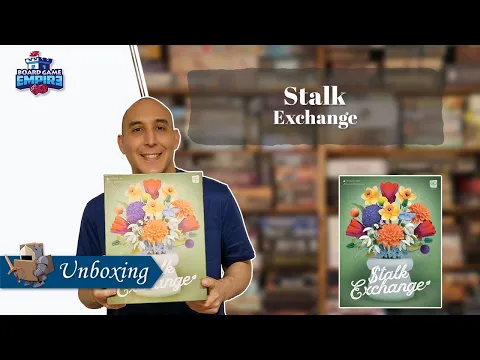 Stalk Exchange Unboxing