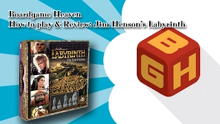Boardgame Heaven How To Play & Review 20: Jim Henson's Labyrinth the Boardgame (River Horse)