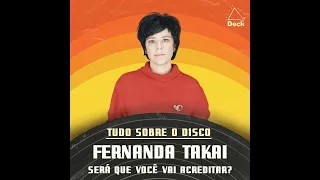 Fernanda Takai - Será Que Você Vai Acreditar? | Tudo Sobre o Disco