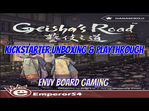 Geisha's Road Kickstarter Unboxing & Playthrough