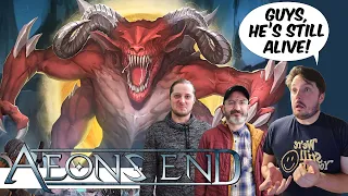 Rageborne Will NOT GO DOWN! It's Aeon's End!