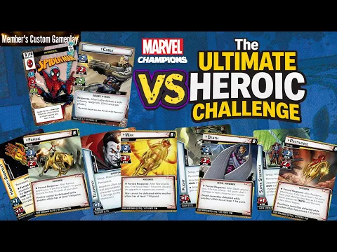 My Most Difficult Game of Marvel Champions: Spider-man & Cable vs Heroic Four Horsemen Playthrough