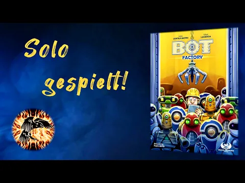Solo gespielt! "Bot Factory"