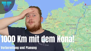 1000 Km Roadtrip mit dem Hyundai Kona Elektro - Planung der Route [Deutsch] | Vision E Drive #18