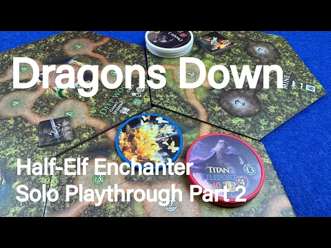 Dragons Down - Half-Elf Enchanter Solo Playthrough Part 2