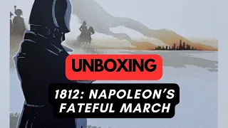 (1315) 1812: Napoleon’s Fateful March - unboxing (ENG)