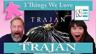 TRAJAN - 3 Things We Love - Board Game Review