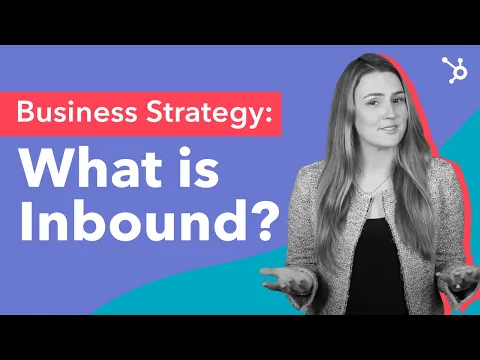 Business Strategy: What is Inbound?