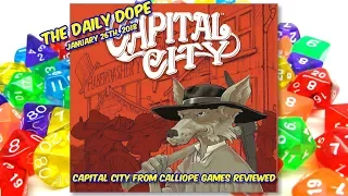 Capital City - How to Play and Review on The Daily Dope #33