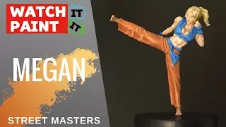 Street Masters : Rise of the Kingdom - Painting Megan