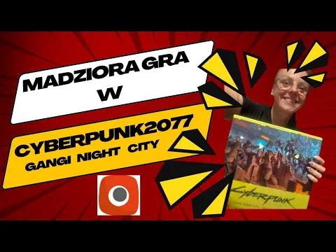 Cyberpunk2077: Gangi Night City - przykładowa rozgrywka