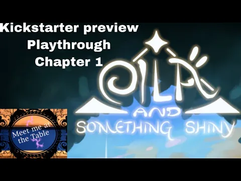 Eila and Something Shiny Kickstarter Preview Chapter 1 playthough