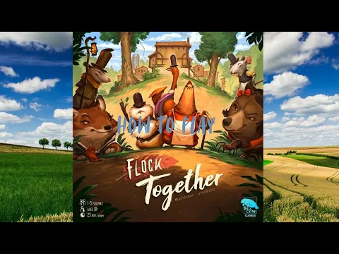 How to Play: Flock Together