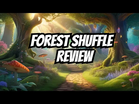 Forest Shuffle Review