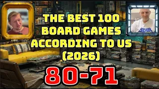[80-71] The Best 200 Board Games According To Us! [2026]