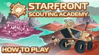 Starfront Scouting Academy | How to Play