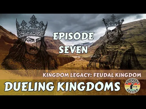 Dueling Kingdoms ️ Episode 7