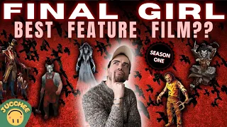FINAL GIRL: What's the BEST Feature Film? [Season 1]