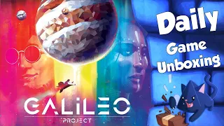 Galileo Project - Daily Game Unboxing