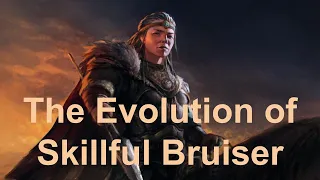The Evolution of Skillful Bruiser