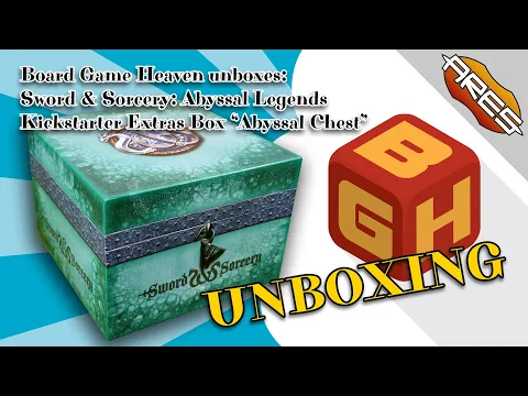 Board Game Heaven Unboxing 247: Sword & Sorcery: Abyssal Chest - What Secrets Lie Within?