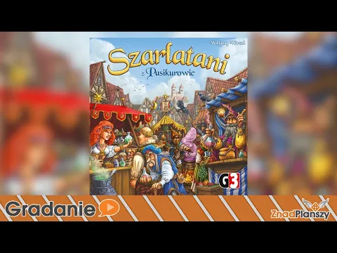 Szarlatani z Pasikurowic - PREZENTACJA - Gradanie #254 - gra planszowa